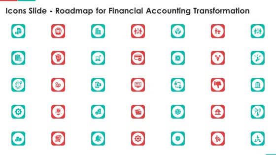 Icons Slide Roadmap For Financial Accounting Transformation Infographics PDF Icons Slide Roadmap For Financial Accounting Transformation Infographics PDF