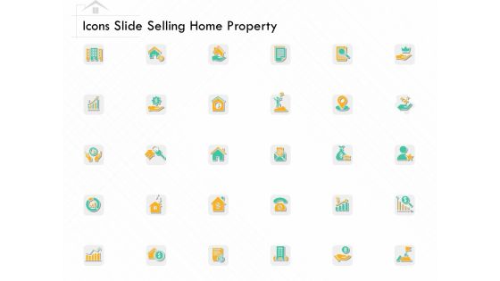 Icons Slide Selling Home Property Ppt Layouts Slide PDF