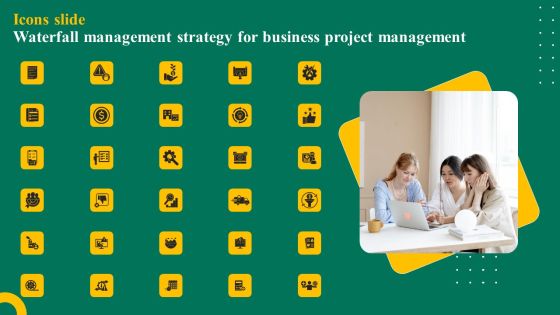 Icons Slide Waterfall Management Strategy For Business Project Management Ppt Icon Deck PDF Icons Slide Waterfall Management Strategy For Business Project Management Ppt Icon Deck PDF