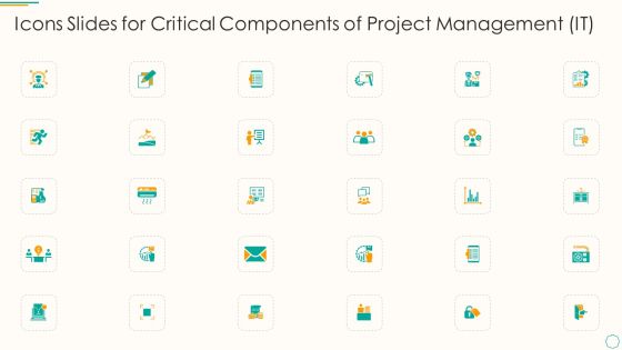 Icons Slides For Critical Components Of Project Management IT Background PDF Icons Slides For Critical Components Of Project Management IT Background PDF
