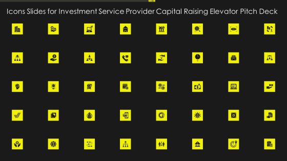 Icons Slides For Investment Service Provider Capital Raising Elevator Pitch Deck Introduction PDF