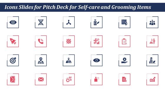 Icons Slides For Pitch Deck For Self Care And Grooming Items Ppt Model Influencers PDF Icons Slides For Pitch Deck For Self Care And Grooming Items Ppt Model Influencers PDF