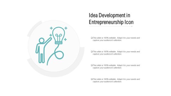 Idea Development In Entrepreneurship Icon Ppt PowerPoint Presentation Ideas Influencers Idea Development In Entrepreneurship Icon Ppt PowerPoint Presentation Ideas Influencers