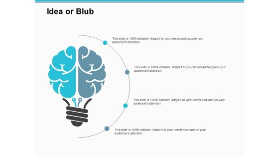 Idea Or Blub Technology Ppt PowerPoint Presentation Infographic Template Slides Idea Or Blub Technology Ppt PowerPoint Presentation Infographic Template Slides