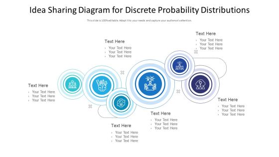 Idea Sharing Diagram For Discrete Probability Distributions Ppt PowerPoint Presentation Icon Outline PDF Idea Sharing Diagram For Discrete Probability Distributions Ppt PowerPoint Presentation Icon Outline PDF