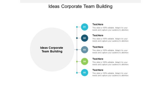Ideas Corporate Team Building Ppt PowerPoint Presentation Model Background Images Ideas Corporate Team Building Ppt PowerPoint Presentation Model Background Images