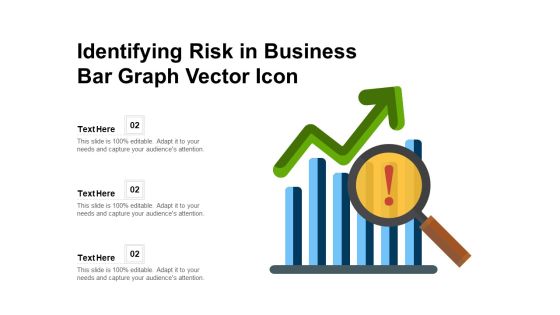 Identifying Risk In Business Bar Graph Vector Icon Ppt PowerPoint Presentation Icon Show PDF Identifying Risk In Business Bar Graph Vector Icon Ppt PowerPoint Presentation Icon Show PDF