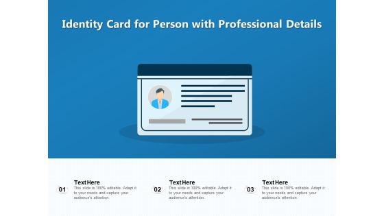 Identity Card For Person With Professional Details Ppt PowerPoint Presentation Ideas Layout Ideas PDF