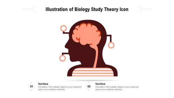 Illustration Of Biology Study Theory Icon Ppt PowerPoint Presentation File Template PDF Illustration Of Biology Study Theory Icon Ppt PowerPoint Presentation File Template PDF