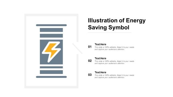 Illustration Of Energy Saving Symbol Ppt PowerPoint Presentation Layouts Files Illustration Of Energy Saving Symbol Ppt PowerPoint Presentation Layouts Files