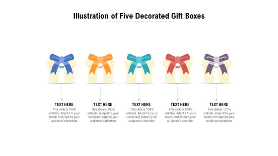 Illustration Of Five Decorated Gift Boxes Ppt PowerPoint Presentation File Graphics Download PDF Illustration Of Five Decorated Gift Boxes Ppt PowerPoint Presentation File Graphics Download PDF