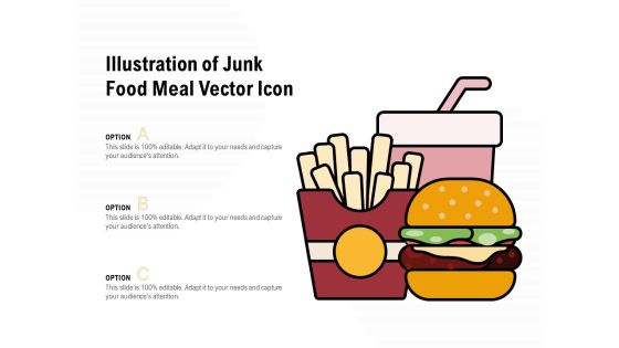 Illustration Of Junk Food Meal Vector Icon Ppt PowerPoint Presentation Show Templates Illustration Of Junk Food Meal Vector Icon Ppt PowerPoint Presentation Show Templates