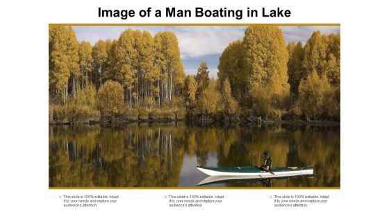 Image Of A Man Boating In Lake Ppt PowerPoint Presentation Inspiration Outfit Image Of A Man Boating In Lake Ppt PowerPoint Presentation Inspiration Outfit