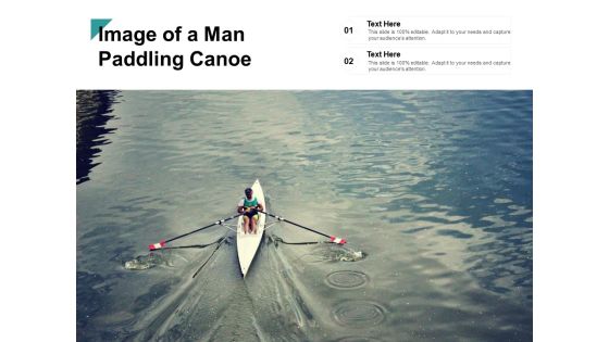 Image Of A Man Paddling Canoe Ppt PowerPoint Presentation Styles Graphic Images Image Of A Man Paddling Canoe Ppt PowerPoint Presentation Styles Graphic Images