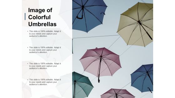 Image Of Colorful Umbrellas Ppt PowerPoint Presentation Show Graphics Image Of Colorful Umbrellas Ppt PowerPoint Presentation Show Graphics