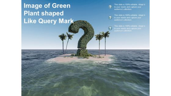 Image Of Green Plant Shaped Like Query Mark Ppt PowerPoint Presentation Outline Microsoft Image Of Green Plant Shaped Like Query Mark Ppt PowerPoint Presentation Outline Microsoft