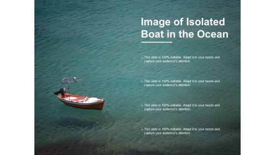 Image Of Isolated Boat In The Ocean Ppt PowerPoint Presentation Model Background Designs Image Of Isolated Boat In The Ocean Ppt PowerPoint Presentation Model Background Designs