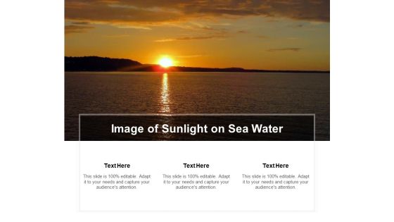 Image Of Sunlight On Sea Water Ppt Powerpoint Presentation Infographics Topics