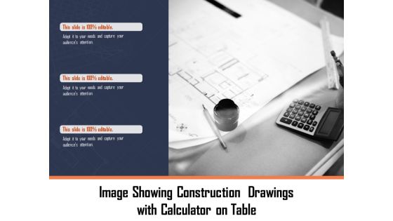 Image Showing Construction Drawings With Calculator On Table Ppt PowerPoint Presentation Styles Gridlines PDF Image Showing Construction Drawings With Calculator On Table Ppt PowerPoint Presentation Styles Gridlines PDF