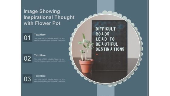 Image Showing Inspirational Thought With Flower Pot Ppt PowerPoint Presentation Icon Background Image PDF Image Showing Inspirational Thought With Flower Pot Ppt PowerPoint Presentation Icon Background Image PDF
