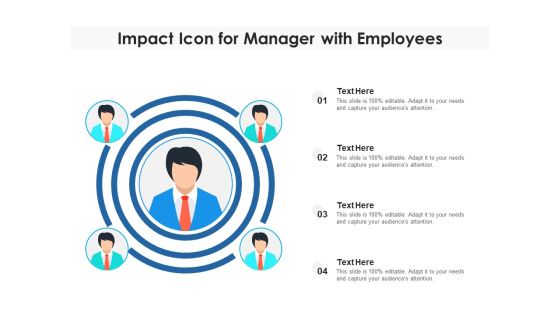 Impact Icon For Manager With Employees Ppt PowerPoint Presentation File Display PDF