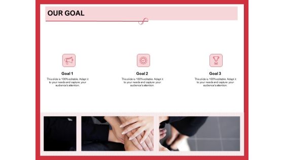 Implementing Compelling Marketing Channel Our Goal Ppt PowerPoint Presentation File Brochure PDF