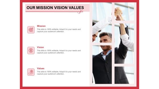 Implementing Compelling Marketing Channel Our Mission Vision Values Ppt PowerPoint Presentation File Visual Aids PDF Implementing Compelling Marketing Channel Our Mission Vision Values Ppt PowerPoint Presentation File Visual Aids PDF