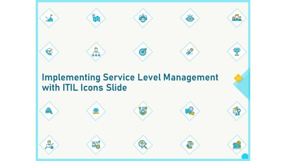 Implementing Service Level Management With ITIL Icons Slide Ppt PowerPoint Presentation Icon Aids PDF Implementing Service Level Management With ITIL Icons Slide Ppt PowerPoint Presentation Icon Aids PDF