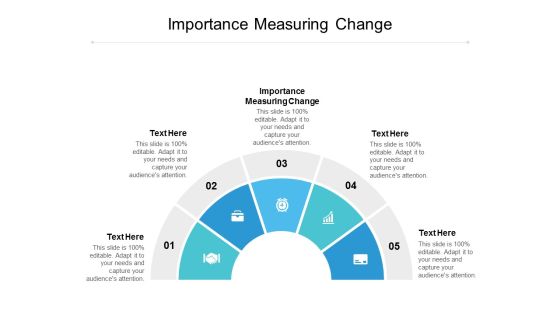 Importance Measuring Change Ppt PowerPoint Presentation Portfolio Templates Cpb Importance Measuring Change Ppt PowerPoint Presentation Portfolio Templates Cpb
