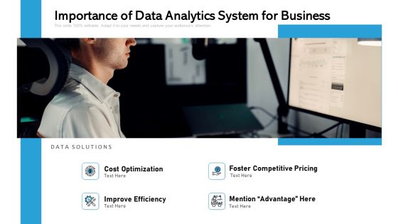 Importance Of Data Analytics System For Business Ppt PowerPoint Presentation Ideas Maker PDF Importance Of Data Analytics System For Business Ppt PowerPoint Presentation Ideas Maker PDF