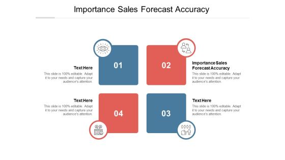 Importance Sales Forecast Accuracy Ppt PowerPoint Presentation Summary Graphics Design Cpb Importance Sales Forecast Accuracy Ppt PowerPoint Presentation Summary Graphics Design Cpb
