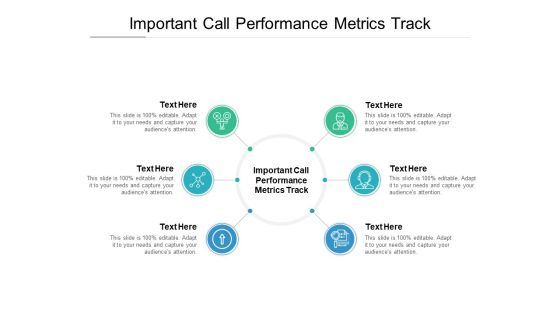 Important Call Performance Metrics Track Ppt PowerPoint Presentation Summary Guide Cpb Pdf Important Call Performance Metrics Track Ppt PowerPoint Presentation Summary Guide Cpb Pdf