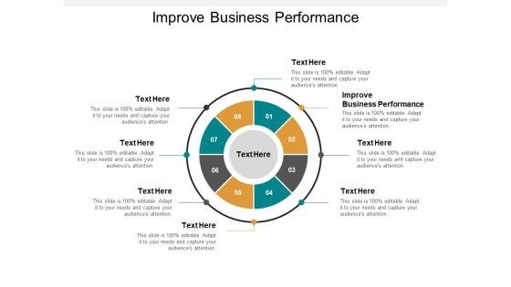 Improve Business Performance Ppt Powerpoint Presentation Outline Influencers Cpb Improve Business Performance Ppt Powerpoint Presentation Outline Influencers Cpb