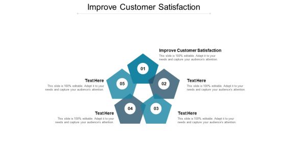 Improve Customer Satisfaction Ppt PowerPoint Presentation Clipart Cpb Improve Customer Satisfaction Ppt PowerPoint Presentation Clipart Cpb