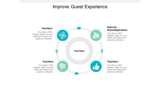 Improve Guest Experience Ppt PowerPoint Presentation Layouts Graphic Tips Improve Guest Experience Ppt PowerPoint Presentation Layouts Graphic Tips