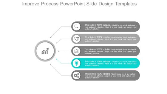 Improve Process Powerpoint Slide Design Templates Improve Process Powerpoint Slide Design Templates