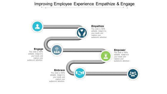 Improving Employee Experience Empathize And Engage Ppt PowerPoint Presentation Styles Master Slide Improving Employee Experience Empathize And Engage Ppt PowerPoint Presentation Styles Master Slide