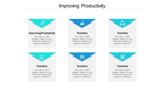 Improving Productivity Ppt PowerPoint Presentation Portfolio Guidelines Cpb Improving Productivity Ppt PowerPoint Presentation Portfolio Guidelines Cpb