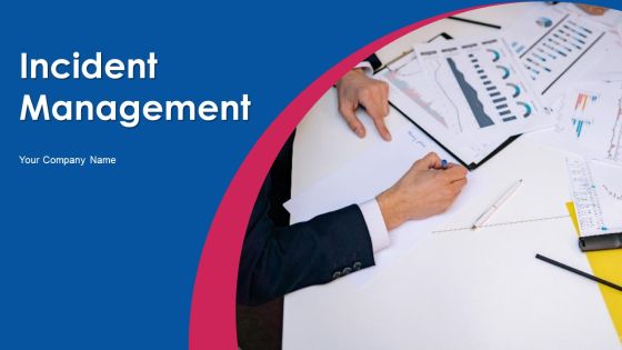 Incident Management Ppt PowerPoint Presentation Complete With Slides Incident Management Ppt PowerPoint Presentation Complete With Slides