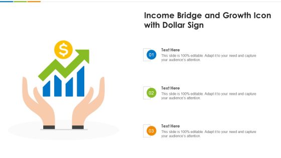 Income Bridge And Growth Icon With Dollar Sign Ppt PowerPoint Presentation File Professional PDF Income Bridge And Growth Icon With Dollar Sign Ppt PowerPoint Presentation File Professional PDF