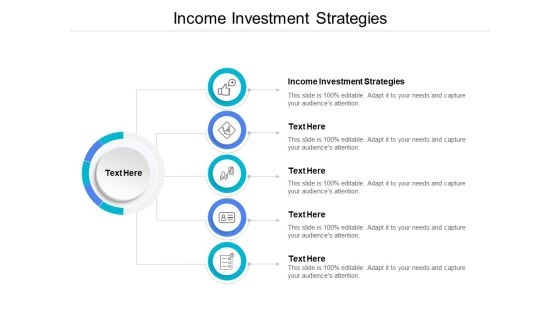 Income Investment Strategies Ppt PowerPoint Presentation Portfolio Smartart Cpb Income Investment Strategies Ppt PowerPoint Presentation Portfolio Smartart Cpb