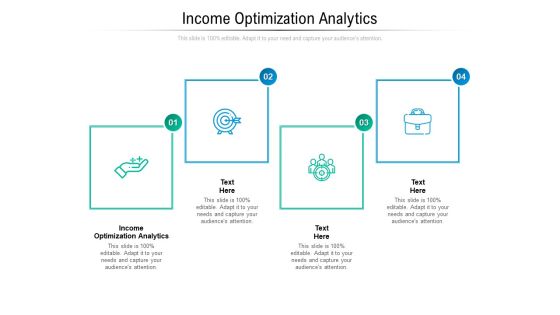 Income Optimization Analytics Ppt PowerPoint Presentation Styles Samples Cpb Pdf