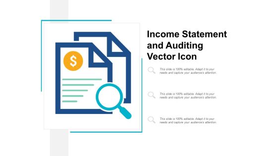 Income Statement And Auditing Vector Icon Ppt Powerpoint Presentation Clipart Income Statement And Auditing Vector Icon Ppt Powerpoint Presentation Clipart