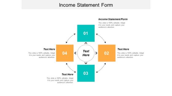 Income Statement Form Ppt PowerPoint Presentation Pictures Format Ideas Cpb Income Statement Form Ppt PowerPoint Presentation Pictures Format Ideas Cpb