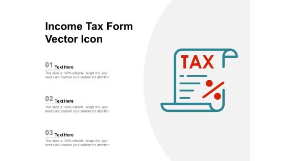 Income Tax Form Vector Icon Ppt PowerPoint Presentation Ideas Example File PDF Income Tax Form Vector Icon Ppt PowerPoint Presentation Ideas Example File PDF