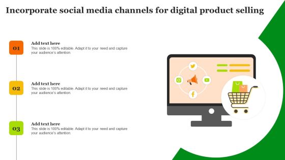 Incorporate Social Media Channels For Digital Product Selling Pictures PDF Incorporate Social Media Channels For Digital Product Selling Pictures PDF