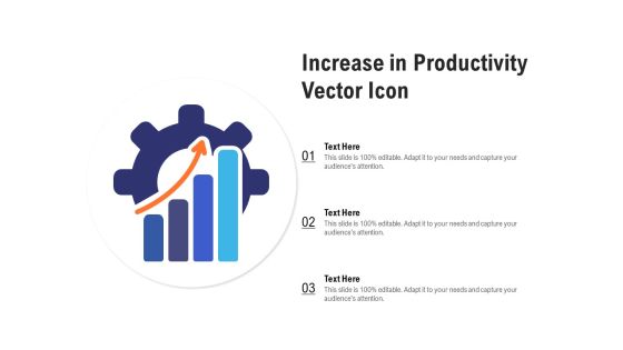 Increase In Productivity Vector Icon Ppt PowerPoint Presentation Infographics Format Ideas Increase In Productivity Vector Icon Ppt PowerPoint Presentation Infographics Format Ideas