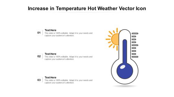 Increase In Temperature Hot Weather Vector Icon Ppt PowerPoint Presentation File Templates PDF Increase In Temperature Hot Weather Vector Icon Ppt PowerPoint Presentation File Templates PDF