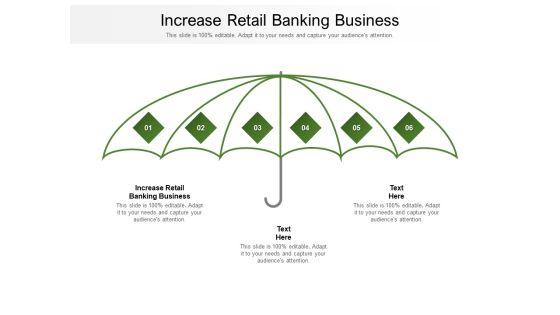 Increase Retail Banking Business Ppt PowerPoint Presentation Icon Maker Cpb Pdf Increase Retail Banking Business Ppt PowerPoint Presentation Icon Maker Cpb Pdf