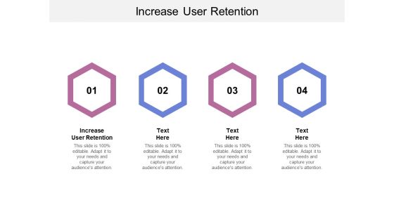 Increase User Retention Ppt PowerPoint Presentation Deck Cpb Increase User Retention Ppt PowerPoint Presentation Deck Cpb